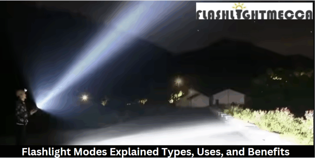 Flashlight Modes Explained